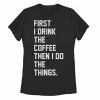 Deals 🛒 Unbranded Juniors' First Drink Coffee Then Do Things Graphic Tee 🥰