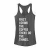 Outlet 💯 Unbranded Juniors' First Drink Coffee Then Do Things Graphic Tank 🥰