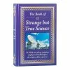 Best Pirce 🎁 Unbranded The Book Of Strange But True Science 🔥