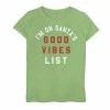 Top 10 😀 Unbranded 👧 Girls 7-16 "I'm On Santa's Good Vibes List" Holiday Graphic Tee 🧨