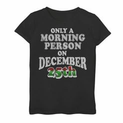 New 😍 Unbranded 👧 Girls 7-16 "Only A Morning Person On December 25th" Graphic Tee ✨